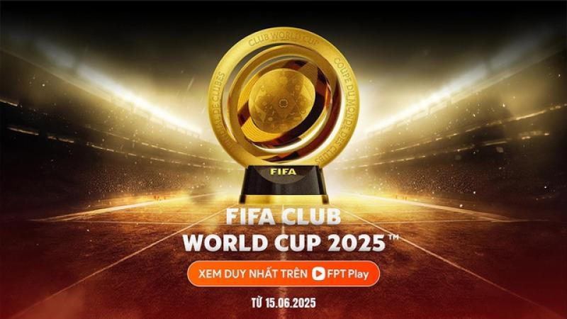 3 trải nghiệm đặc biệt khi xem FIFA Club World Cup 2025™ trên FPT Play- Ảnh 2.