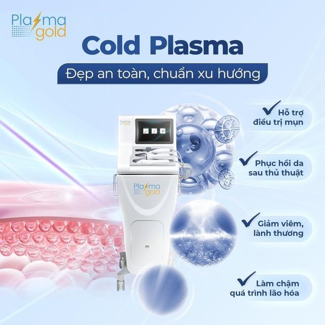 Máy Plasma Gold có tốt không? Giá 1 liệu trình là bao nhiêu? - Ảnh 2.