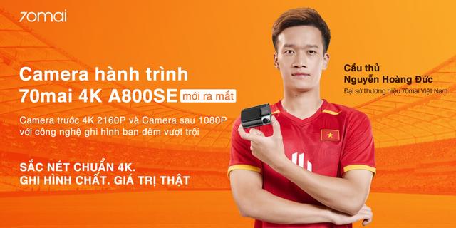Nguyễn Hoàng Đức trở thành Đại sứ thương hiệu camera hành trình 70mai- Ảnh 3. Nguyễn Hoàng Đức trở thành Đại sứ thương hiệu camera hành trình 70mai- Ảnh 3.
