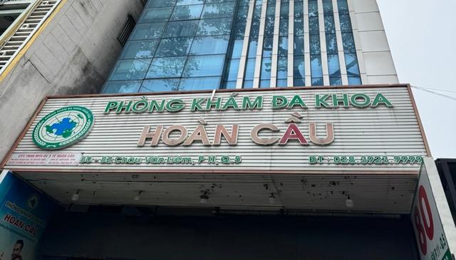TP.HCM: Tước phép hoạng động Phòng khám đa khoa Hoàn Cầu 3 tháng - Ảnh 1.