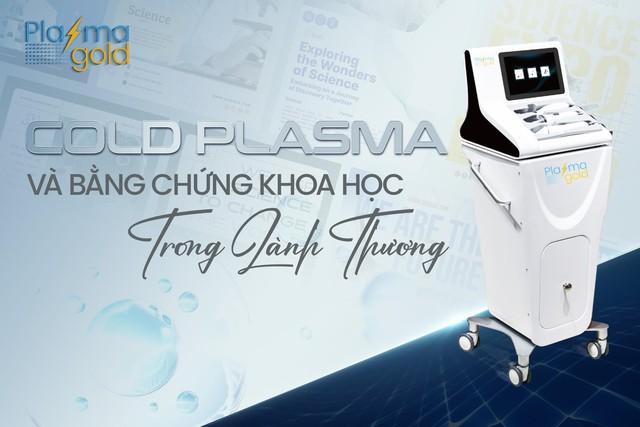 Hoàn thiện phác đồ với Cold Plasma: Bước tiến trong chăm sóc vết thương khoa học- Ảnh 1.