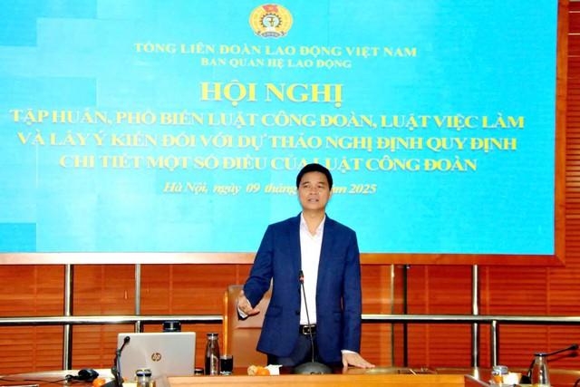 Luật Công đoàn là 'vũ khí pháp lý' quan trọng của cán bộ công đoàn- Ảnh 1.