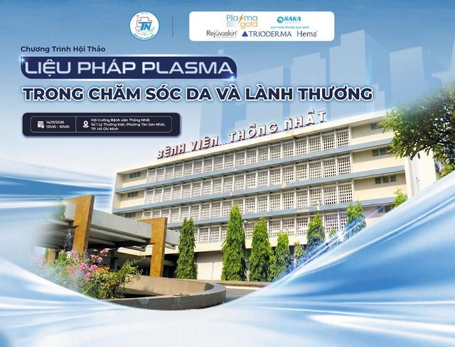 Mai Hân Group x BV Thống Nhất: Cùng cập nhật liệu pháp Plasma trong chăm sóc da- Ảnh 3. Mai Hân Group x BV Thống Nhất: Cùng cập nhật liệu pháp Plasma trong chăm sóc da- Ảnh 3.