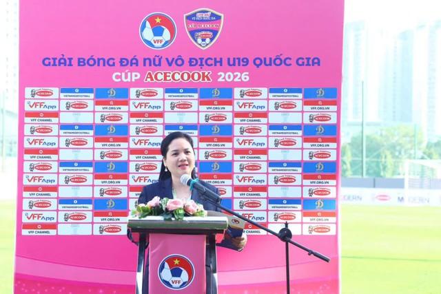 Khai mạc giải bóng đá nữ vô địch U.19 quốc gia - Cúp Acecook 2026 - Ảnh 2. Khai mạc giải bóng đá nữ vô địch U.19 quốc gia - Cúp Acecook 2026 - Ảnh 2.