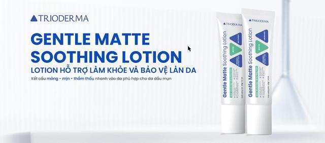 Review Trioderma Gentle Matte Soothing Lotion: Bỏ qua bước này da khó ổn định, khỏe đẹp?- Ảnh 1. Review Trioderma Gentle Matte Soothing Lotion: Bỏ qua bước này da khó ổn định, khỏe đẹp?- Ảnh 1.