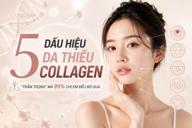 Cảnh báo: 5 dấu hiệu da thiếu collagen ‘trầm trọng’ mà 99% chị em đều bỏ qua- Ảnh 1. Cảnh báo: 5 dấu hiệu da thiếu collagen ‘trầm trọng’ mà 99% chị em đều bỏ qua- Ảnh 1.