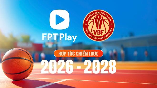 FPT Play 'bắt tay' VBF, độc quyền phát sóng giải bóng rổ quốc gia trong 3 năm- Ảnh 5. FPT Play 'bắt tay' VBF, độc quyền phát sóng giải bóng rổ quốc gia trong 3 năm- Ảnh 5.